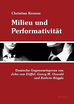 Milieu und Performativität