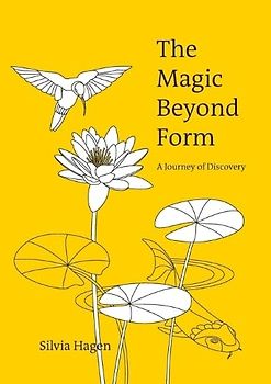 The Magic Beyond Form: A Journey of Discovery