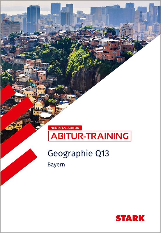STARK Geographie Q13 - Abitur-Training Bayern