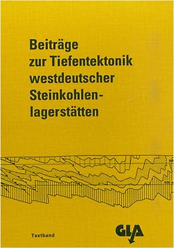 Beiträge zur Tiefentektonik westdeutscher Steinkohlenlagerstätten
