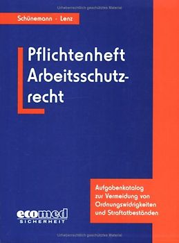 Pflichtenheft Arbeitsschutzrecht