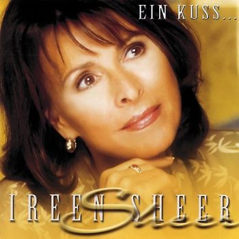 Ireen Sheer - Ein Kuss...