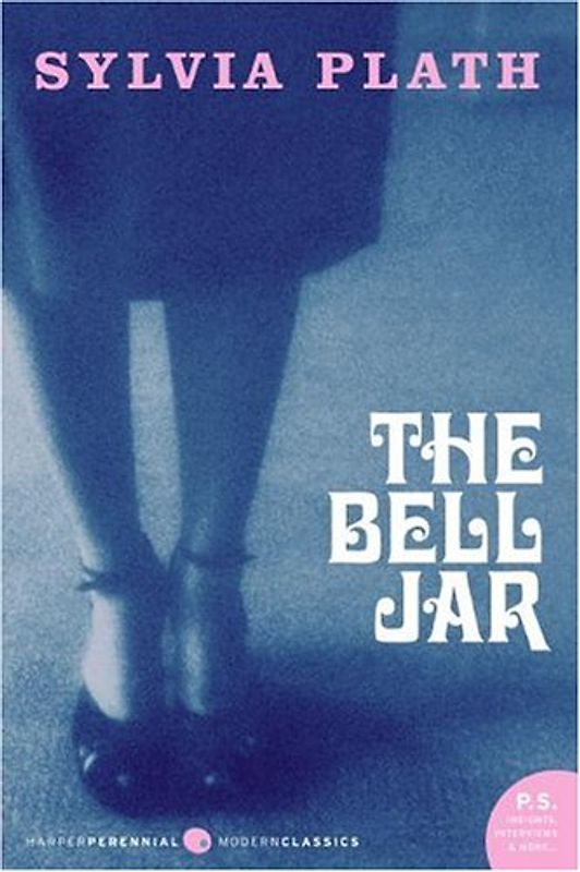 The Bell Jar (P.S.) - Plath, Sylvia