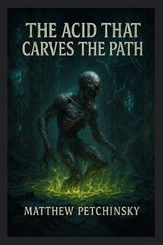 The Acid That Carves the Path