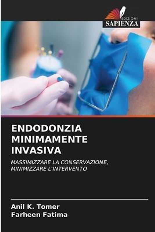 ENDODONZIA MINIMAMENTE INVASIVA