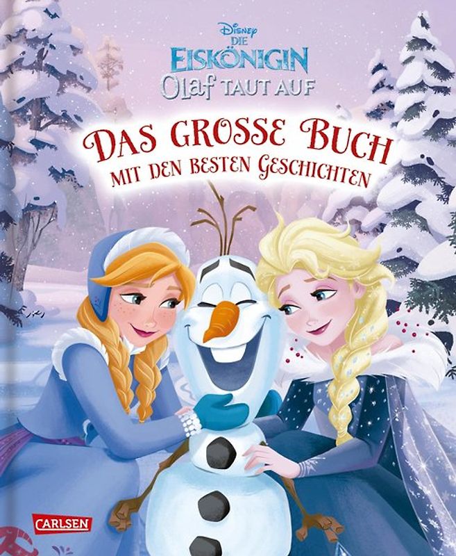 Disney Eiskönigin – Olaf taut auf / Das große Buch mit den besten Geschichten
