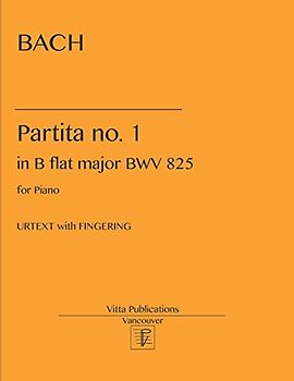 Partita no. 1 in B flat major BWV 825: Urtext with Fingering