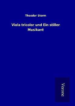 Viola tricolor und Ein stiller Musikant