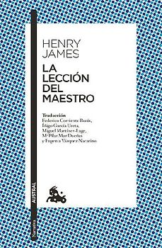 La Lección del Maestro (Novela) / The Lesson of the Master (a Novel)
