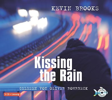 Kissing the Rain