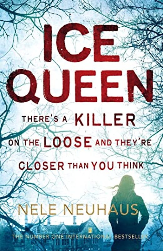 Ice Queen (Bodenstein & Kirchoff series, 3, Band 3)