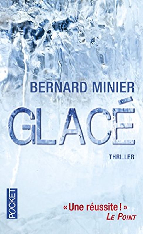 Glacé - Minier, Bernard