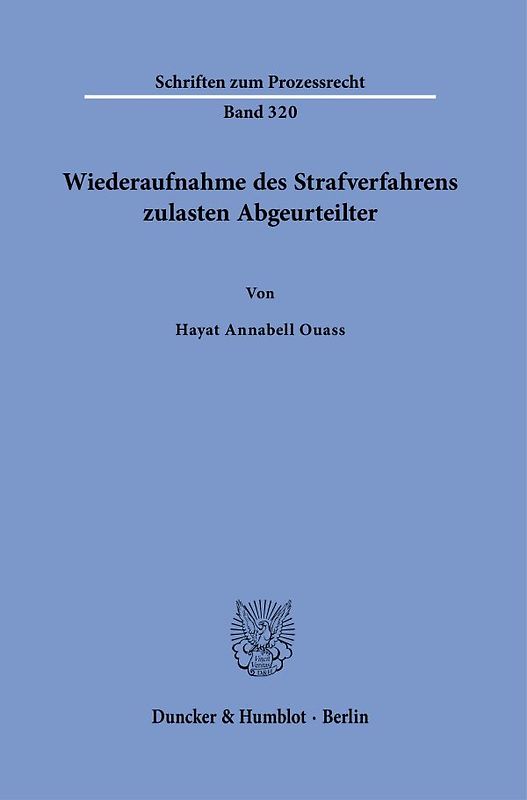 Wiederaufnahme des Strafverfahrens zulasten Abgeurteilter