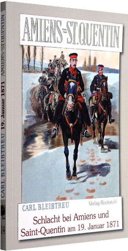 Schlacht bei Amiens und Saint-Quentin am 19. Januar 1871