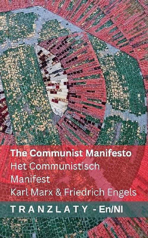 The Communist Manifesto / Het Communistisch Manifest