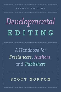 Developmental Editing, Second Edition