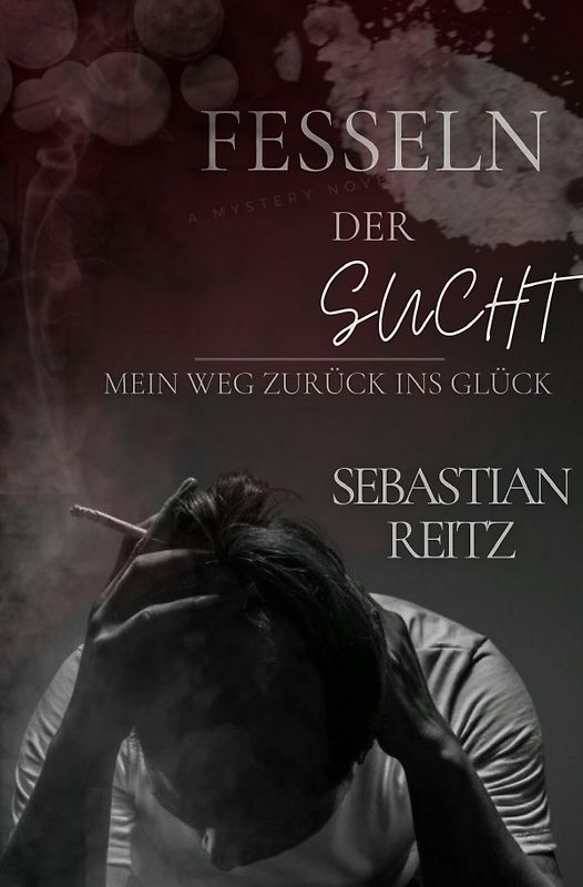 Fesseln der Sucht