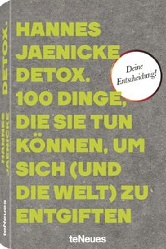 Detox. 100 Dinge,die Sie tun können