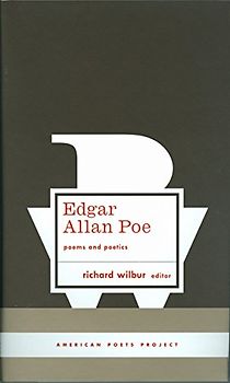 Edgar Allan Poe: Poems and Poetics: (American Poets Project #5)