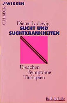 Sucht und Suchtkrankheiten
