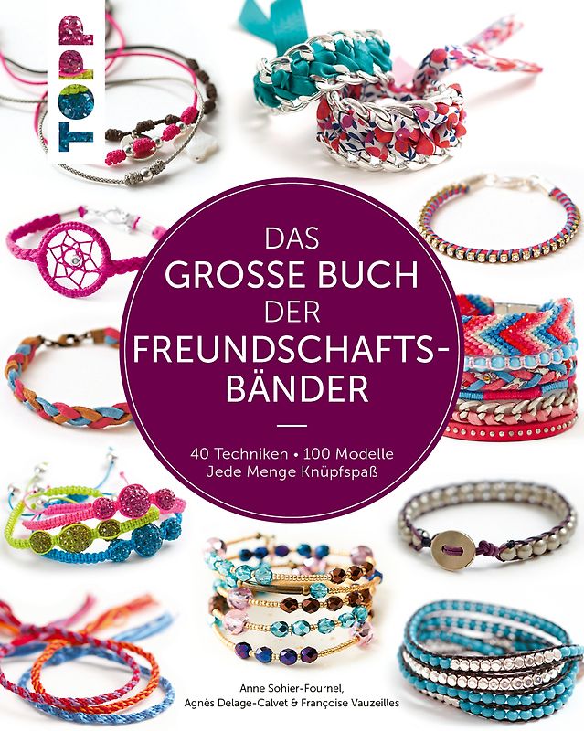 Das große Buch der Freundschaftsbänder
