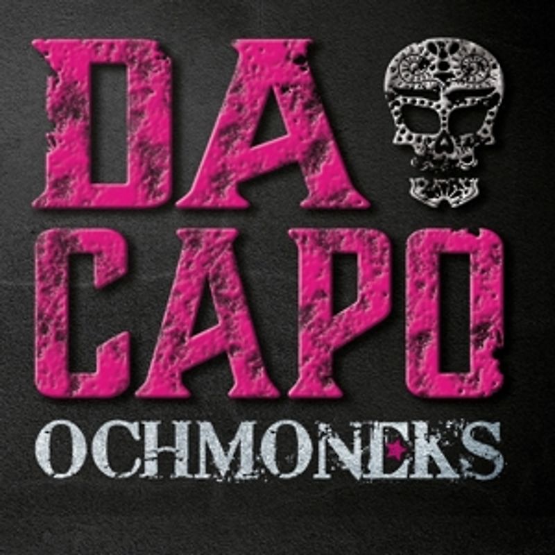 Ochmoneks - Da Capo