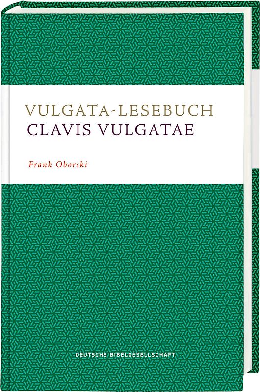Vulgata-Lesebuch. Clavis Vulgatae