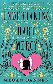 The Undertaking of Hart and Mercy