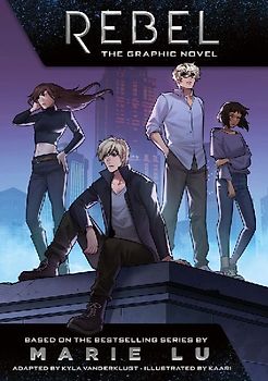 Rebel: The Graphic Novel