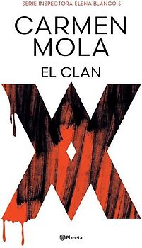 El Clan (Novela Policiaca Y de Misterio) / The Clan (a Mystery and Detective Novel)