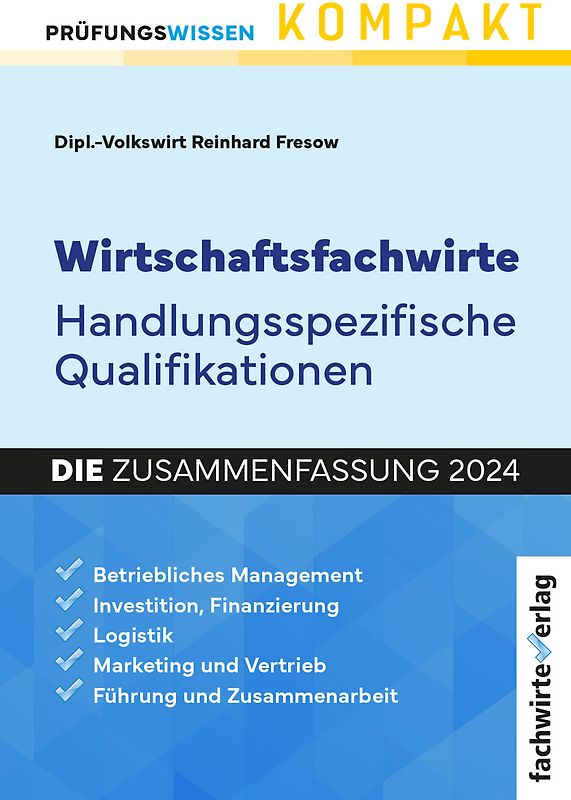 Wirtschaftsfachwirte: Handlungsspezifische Qualifikationen
