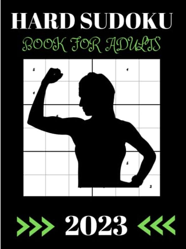 Hard sudoku book for adults 2023: 300 hard puzzles with solutions