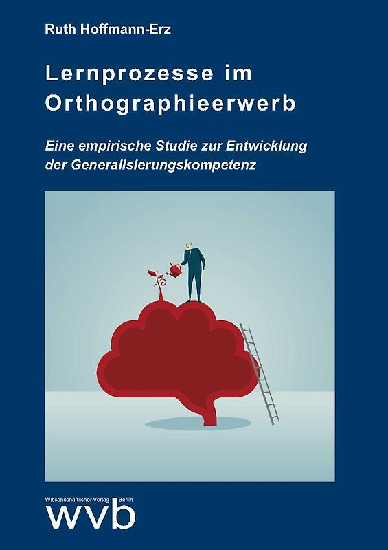 Lernprozesse im Orthographieerwerb
