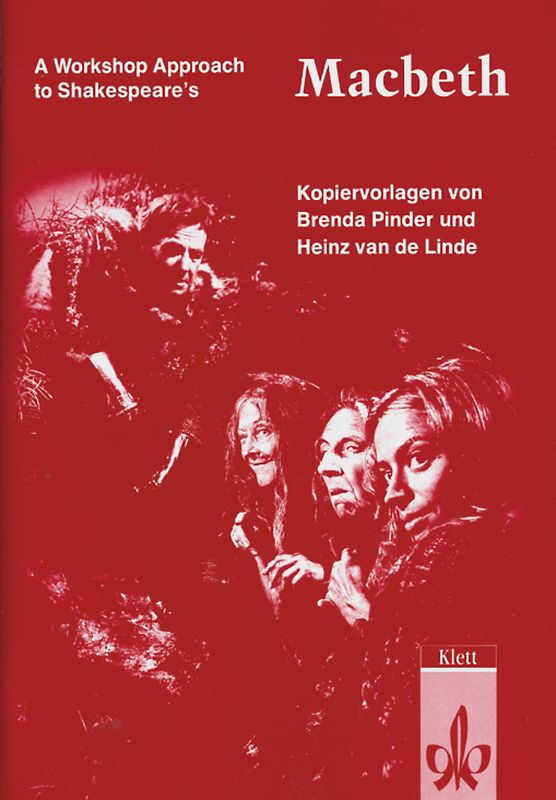 A Workshop Approach to Shakespeare’s Macbeth