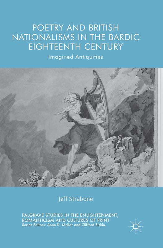 Poetry and British Nationalisms in the Bardic Eighteenth Century