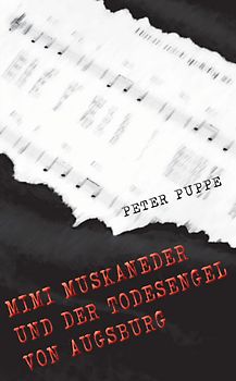 Mimi Muskaneder und der Todesengel von Augsburg