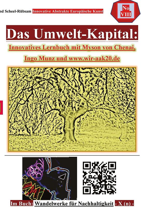 Das Umwelt-Kapital: Innovatives Lernbuch mit Myson von Chenai, Ingo Munz und www.wir-aak20.de