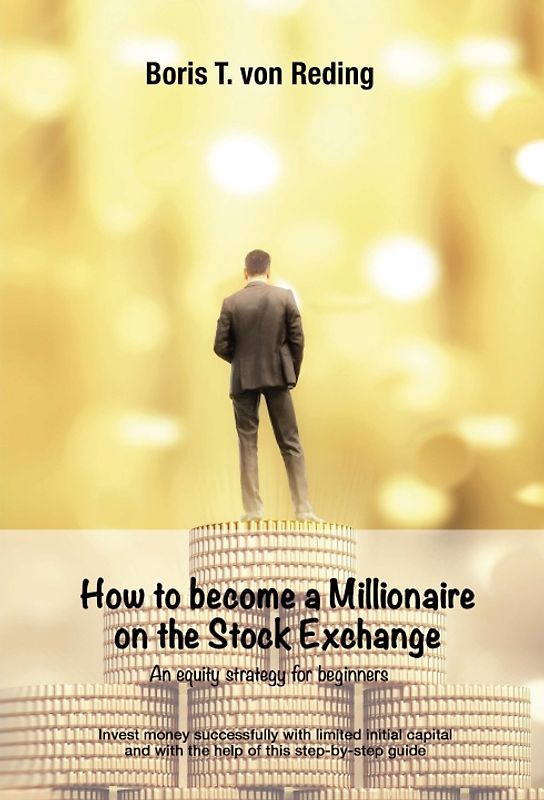How to become a Millionaire on the Stock Exchange