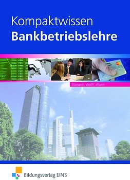Bankbetriebslehre / Kompaktwissen Bankbetriebslehre. Kompaktwissen / Schülerband