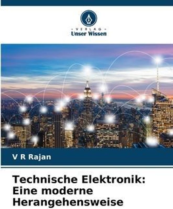 Technische Elektronik: Eine moderne Herangehensweise