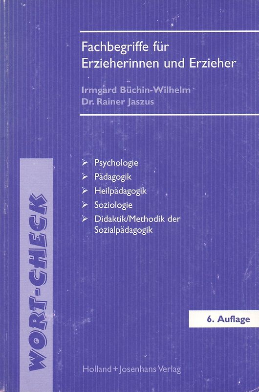 Fachbegriffe für Erzieherinnen und Erzieher - Irmgard Büchin-Wilhelm [6. Auflage 2009, Broschiert]