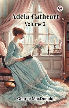 Adela Cathcart  Volume 2