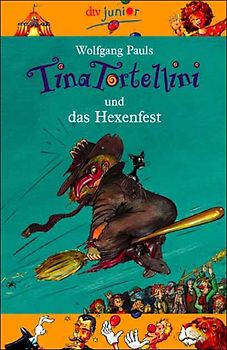Tina Tortellini und das Hexenfest