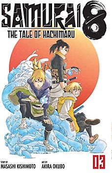 Samurai 8, Vol. 3: The Tale of Hachimaru