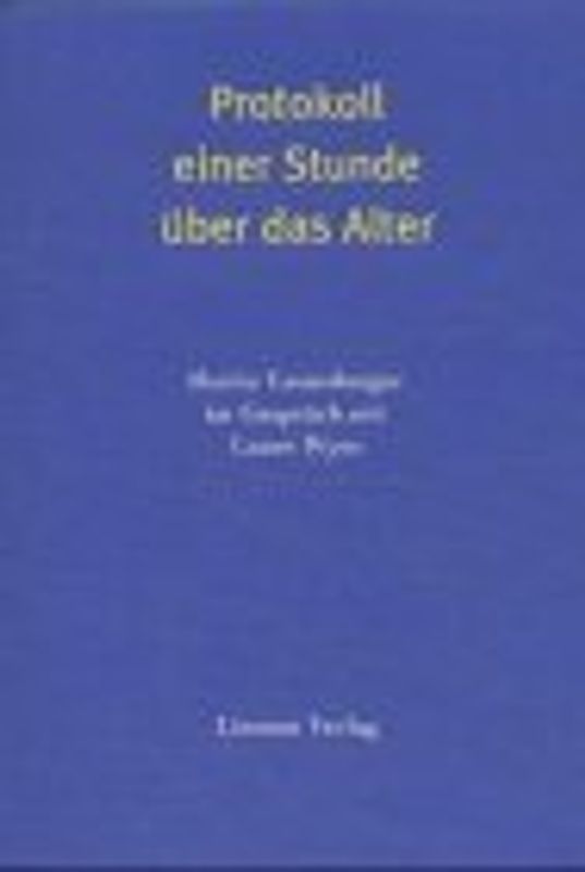 Protokoll einer Stunde über das Alter
