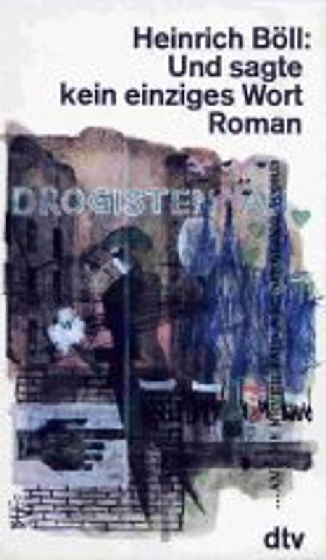 Und sagte kein einziges Wort. Roman