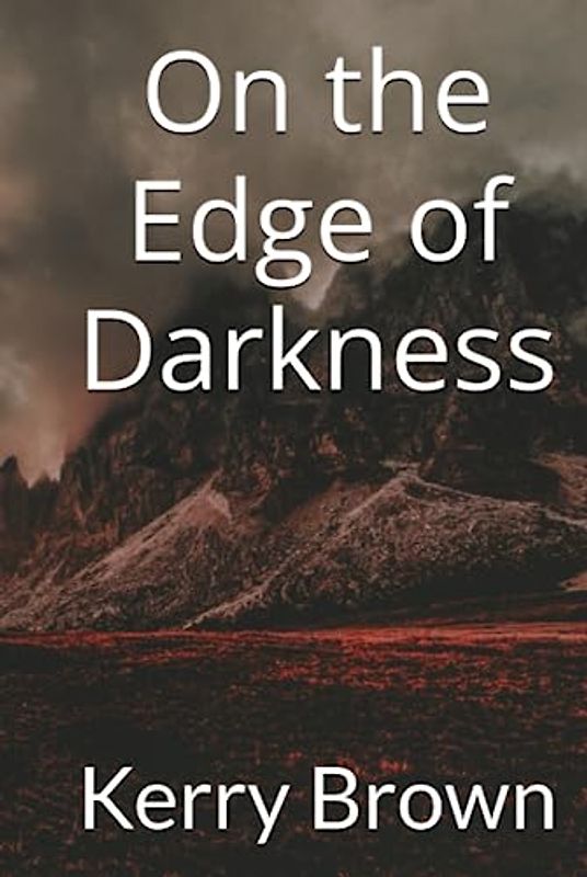 On the Edge of Darkness