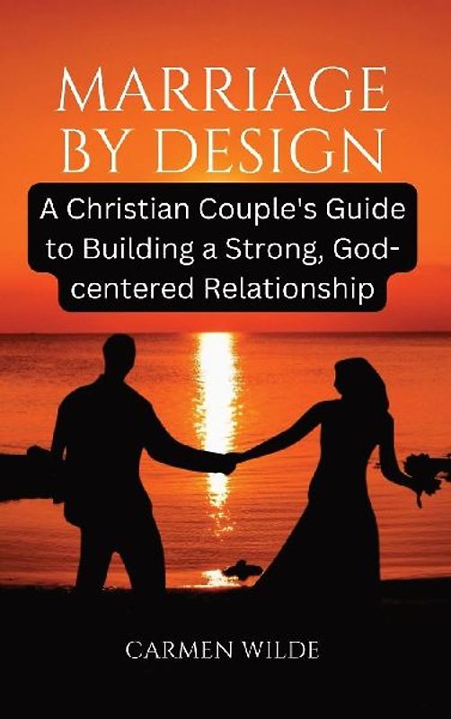 Marriage by Design