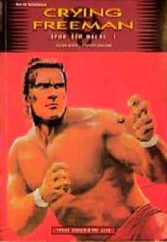 Crying Freeman / Spur der Rache 1. Comic-Roman