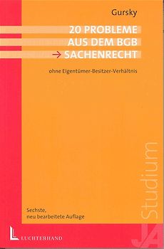 20 Probleme aus dem BGB Sachenrecht